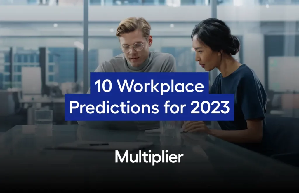 10 Workplace Predictions for 2023